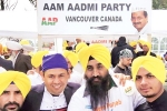 NRI from Canada support AAP election campaign, Punjabi NRI support APP election campaign, punjabi nris to visit india to support aap election campaign, Punjabi nris