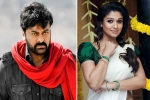 Chiranjeevi, Lucifer remake news, nayanthara in chiranjeevi s lucifer remake, Actress nayanthara