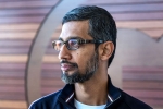 Google, Alphabet, google s ceo sundar pichai to take helm of alphabet inc, Robotics