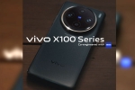Vivo X100 breaking news, Vivo X100 specifications, vivo x100 pro vivo x100 launched, Memory