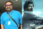 Anurag Kashyap next film, Leo, anurag kashyap to surprise in leo, Anurag kashyap
