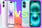 iPhone 17 vs iPhone 16 breaking news, iPhone 17 vs iPhone 16 price, apple iphone 17 vs iphone 16 comparision, Paris iPhone 17 vs iPhone 16 breaking news, iPhone 17 vs iPhone 16 price, apple iphone 17 vs iphone 16 comparision, Paris