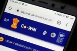 CoWin breaking news, CoWin updates, 76 countries interested in india s covid platform cowin, Cowin