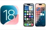 iOS 18, iOS 18 top, ios 18 coming to india today, Organizing